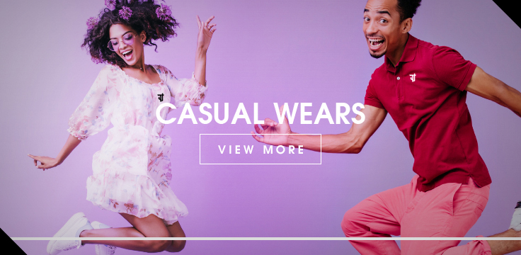 CASUAL WEARS